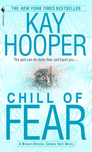 Бумажная книга «Chill of Fear: A Bishop/Special Crimes Unit Novel», автор Кей Хупер - фото №1
