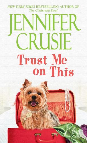 Бумажная книга «Trust Me on This: A Novel», автор Дженнифер Крузи - фото №1