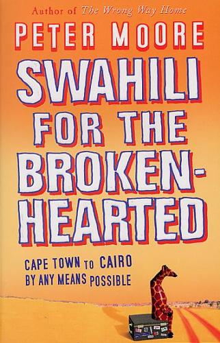 Бумажная книга «Swahili For The Broken-Hearted» - фото №1