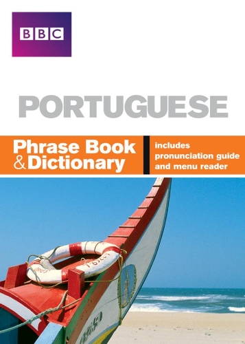Бумажная книга «BBC PORTUGUESE PHRASE BOOK & DICTIONARY», автор Филиппа Гудрич - фото №1