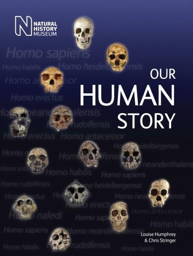 Бумажная книга «Our Human Story», авторов Крис Стрингер, Луиза Хамфри - фото №1
