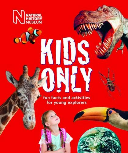 Бумажная книга «Kids Only: Fun facts and activities for young explorers», автор Музей естественной истории - фото №1