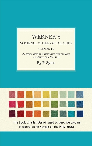 Бумажная книга «Werner's Nomenclature of Colours: Adapted to Zoology, Botany, Chemistry, Minerology, Anatomy and the Arts», автор Патрик Сайм - фото №1