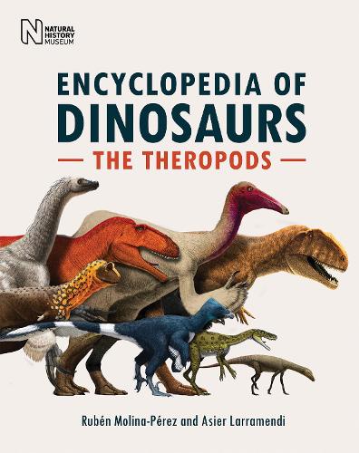 Бумажная книга «The Encyclopedia of Dinosaurs: The Theropods», автор Асьер Ларраменди - фото №1