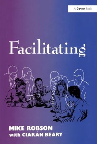 Паперова книга «Facilitating», авторів Кіаран Бері, Майк Робсон - фото №1