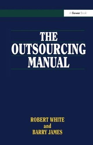 Паперова книга «The Outsourcing Manual», авторів Баррі Джеймс, Роберт Уайт - фото №1