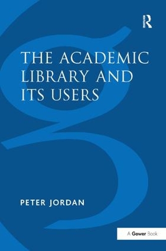 Бумажная книга «The Academic Library and Its Users», автор Питер Джордан - фото №1