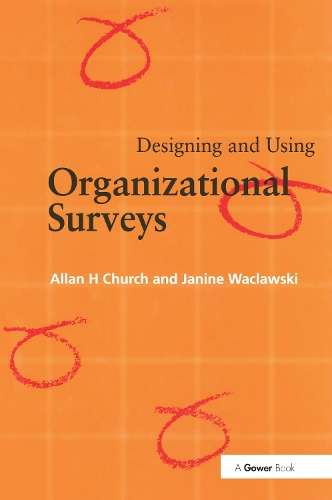 Паперова книга «Designing and Using Organizational Surveys», авторів Аллан Х. Черч, Жанін Вацлавскі - фото №1