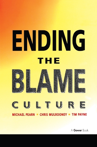 Паперова книга «Ending the Blame Culture», авторів Кріс Малруні, Майкл Пірн - фото №1