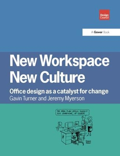 Бумажная книга «New Workspace, New Culture: Office Design as a Catalyst for Change», авторов Гэвин Тернер, Джереми Майерсон - фото №1