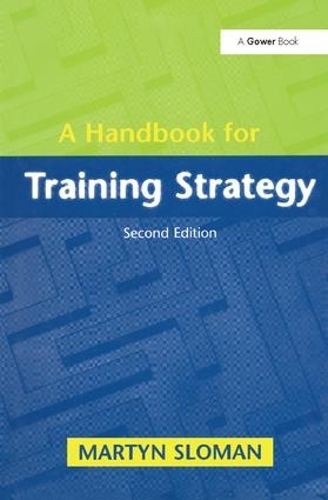 Бумажная книга «A Handbook for Training Strategy», автор Мартин Сломан - фото №1