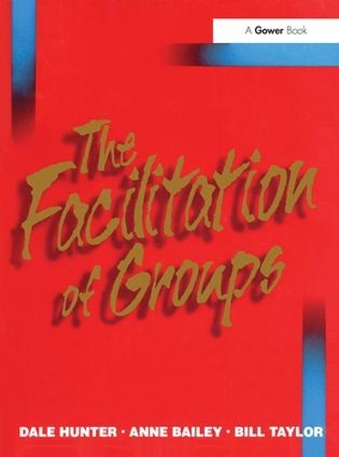 Бумажная книга «The Facilitation of Groups», авторов Энн Бейли, Дейл Хантер - фото №1