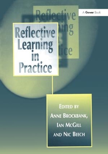 Паперова книга «Reflective Learning in Practice», авторів Енн Брокбенк, Ієн МакГілл - фото №1
