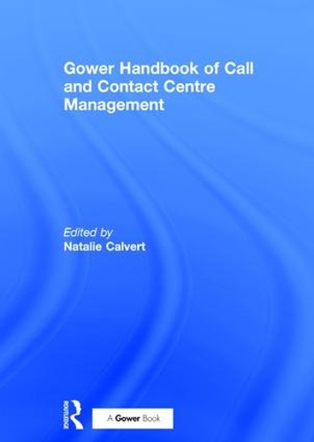 Паперова книга «Gower Handbook of Call and Contact Centre Management» - фото №1