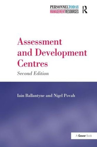 Паперова книга «Assessment and Development Centres», авторів Ієн Баллантайн, Найджел Повах - фото №1