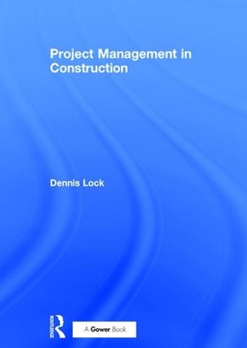 Бумажная книга «Project Management in Construction», автор Деннис Лок - фото №1