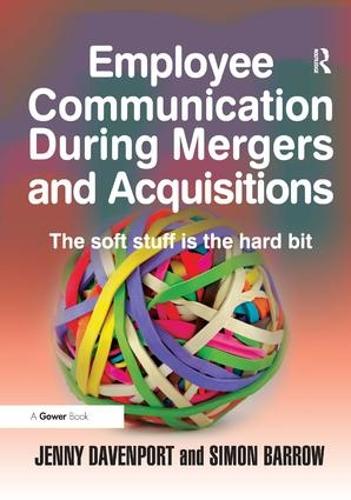 Паперова книга «Employee Communication During Mergers and Acquisitions», авторів Дженні Девенпорт, Саймон Барроу - фото №1