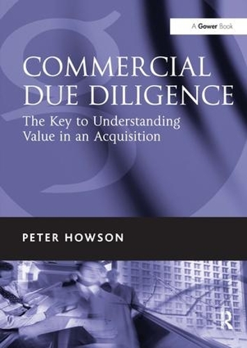 Паперова книга «Commercial Due Diligence: The Key to Understanding Value in an Acquisition», автор Пітер Хаусон - фото №1