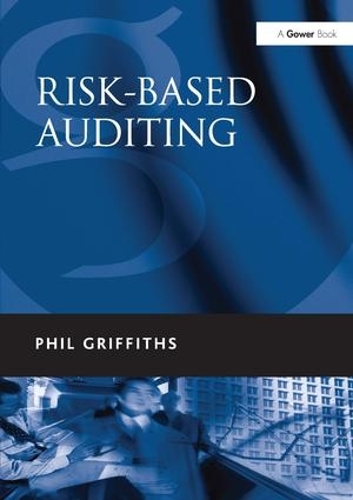 Паперова книга «Risk-Based Auditing», автор Філ Гріффітс - фото №1