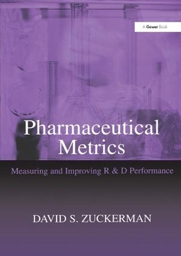 Бумажная книга «Pharmaceutical Metrics: Measuring and Improving R & D Performance», автор Дэвид С. Цукерман - фото №1
