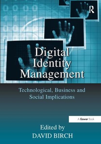 Бумажная книга «Digital Identity Management: Technological, Business and Social Implications» - фото №1