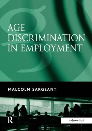 Бумажная книга «Age Discrimination in Employment», автор Малкольм Сержант - фото №1