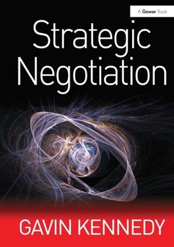 Бумажная книга «Strategic Negotiation», автор Гэвин Кеннеди - фото №1