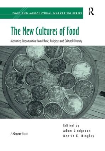 Бумажная книга «The New Cultures of Food: Marketing Opportunities from Ethnic, Religious and Cultural Diversity», автор Мартин К. Хингли - фото №1
