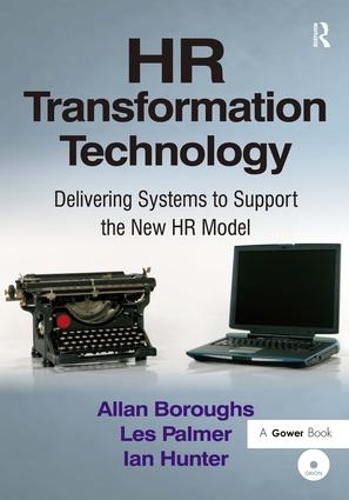 Паперова книга «HR Transformation Technology: Delivering Systems to Support the New HR Model», авторів Аллан Бороуз, Лес Палмер - фото №1