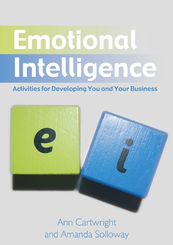Бумажная книга «Emotional Intelligence: Activities for Developing You and Your Business», авторов Аманда Соллоуэй, Энн Картрайт - фото №1