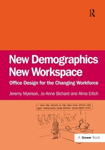 Бумажная книга «New Demographics New Workspace: Office Design for the Changing Workforce», авторов Джереми Майерсон, Джо-Энн Бичард - фото №1