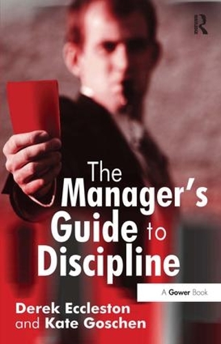 Бумажная книга «The Manager's Guide to Discipline», авторов Дерек Экклстон, Кейт Гошен - фото №1