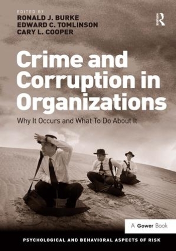 Паперова книга «Crime and Corruption in Organizations: Why It Occurs and What To Do About It», авторів Едвард К. Томлінсон, Рональд Дж. Берк - фото №1