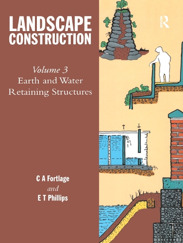 Паперова книга «Landscape Construction: Volume 3: Earth and Water Retaining Structures», автор Е.Т. Філліпс - фото №1