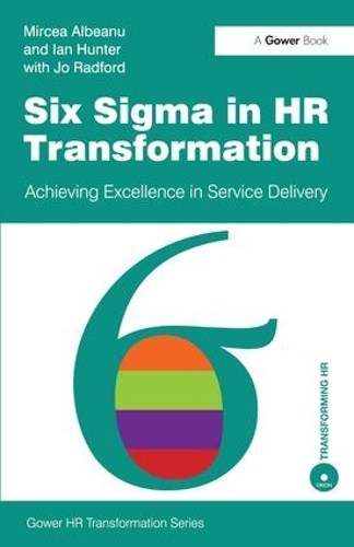 Бумажная книга «Six Sigma in HR Transformation: Achieving Excellence in Service Delivery», автор Мирча Албеану - фото №1