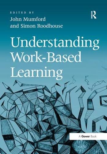 Бумажная книга «Understanding Work-Based Learning», автор Джон Мамфорд - фото №1