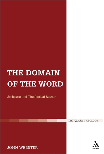 Паперова книга «The Domain of the Word: Scripture and Theological Reason», автор Джон Вебстер - фото №1