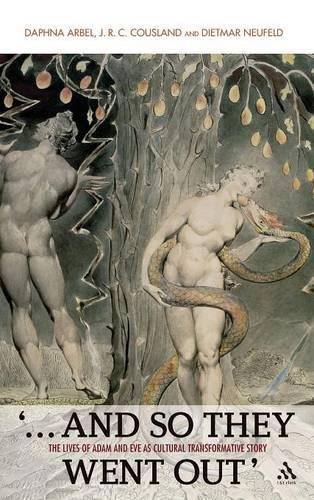 Бумажная книга «'...And So They Went Out': The Lives of Adam and Eve as Cultural Transformative Story», авторов Дитмар Нойфельд, Дж.Р.К. Кусланд - фото №1