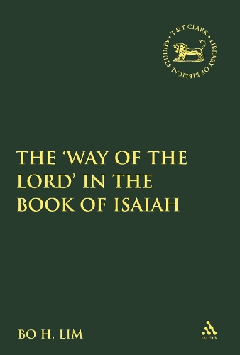 [object Object] «The 'Way of the LORD' in the Book of Isaiah», автор Бо Х. Лим - фото №1