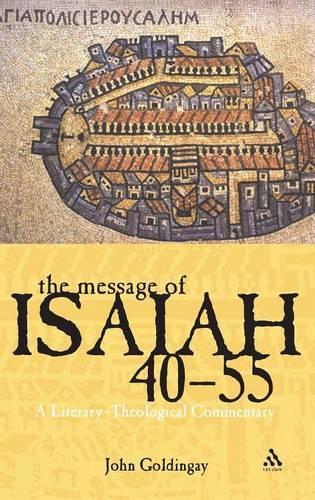 Бумажная книга «The Message of Isaiah 40-55: A Literary-Theological Commentary», автор Джон Голдингей - фото №1