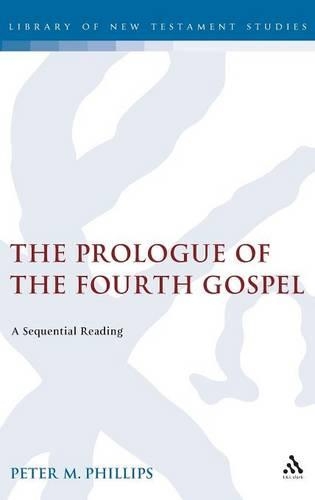 Бумажная книга «The Prologue of the Fourth Gospel: A Sequential Reading», автор Питер Филлипс - фото №1