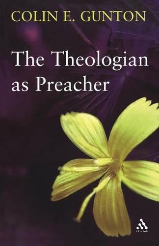 Бумажная книга «The Theologian as Preacher: Further Sermons from Colin Gunton», автор Колин Э. Гантон - фото №1