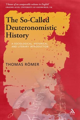 Паперова книга «The So-Called Deuteronomistic History: A Sociological, Historical and Literary Introduction», автор Томас Рьомер - фото №1