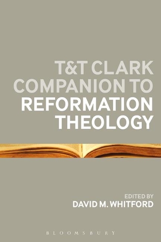 Паперова книга «T&T Clark Companion to Reformation Theology», автор Девід М. Вітфорд - фото №1