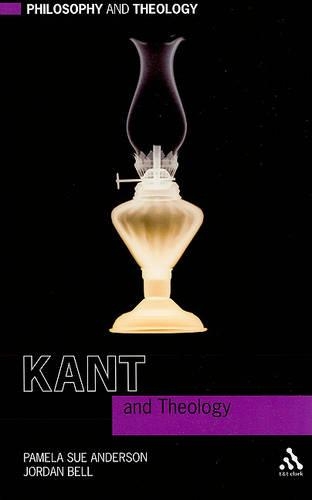 Бумажная книга «Kant and Theology», авторов Джордан Белл, Памела Сью Андерсон - фото №1