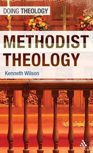 Паперова книга «Methodist Theology», автор Кеннет Вілсон - фото №1