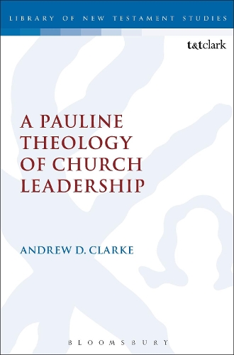Бумажная книга «A Pauline Theology of Church Leadership», автор Эндрю Д. Кларк - фото №1