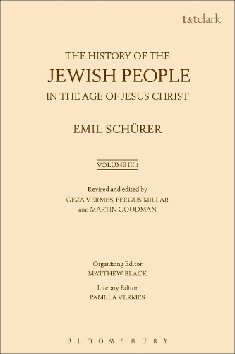 Paper book «The History of the Jewish People in the Age of Jesus Christ: Volume 3.i», authors Emil Schürer, Geza Vermes - фото №1