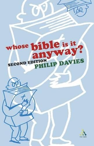 Бумажная книга «Whose Bible is it Anyway?», автор Филип Р. Дэвис - фото №1