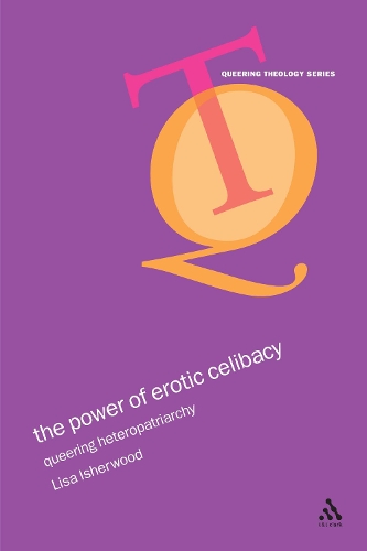 Бумажная книга «The Power of Erotic Celibacy: Queering Heterosexuality», автор Лиза Ишервуд - фото №1